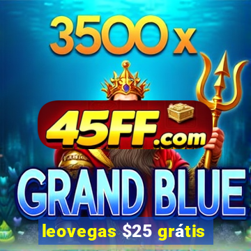 leovegas $25 grátis